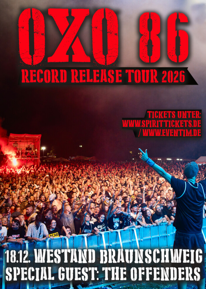 OXO 86 / Record Release Tour 2026 / Westand Braunschweig